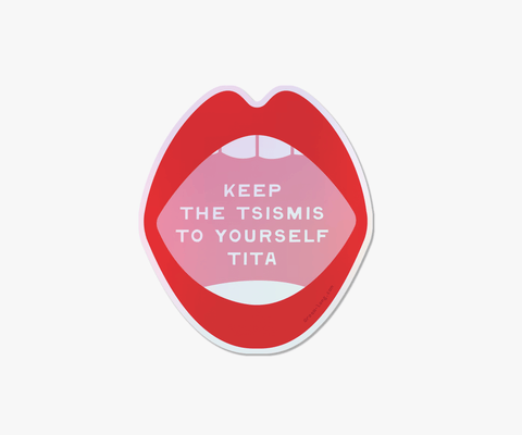 Keep the Tsismis Sticker