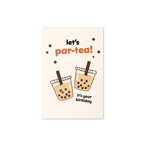 Par-Tea Milk Boba Cute Birthday Card | Bubble Tapioca Pearl Greetings