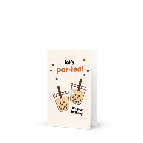 Par-Tea Milk Boba Cute Birthday Card | Bubble Tapioca Pearl Greetings