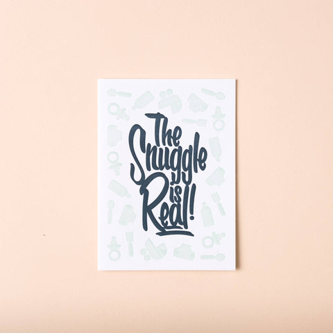 The Snuggle is Real Card