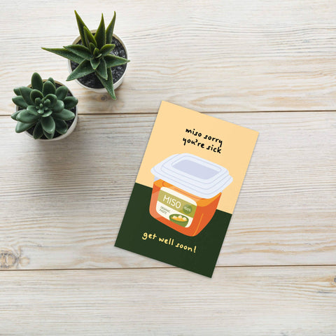 Miso Sorry You’re Sick | Funny Get Well Cards Japanese Paste Encouragement