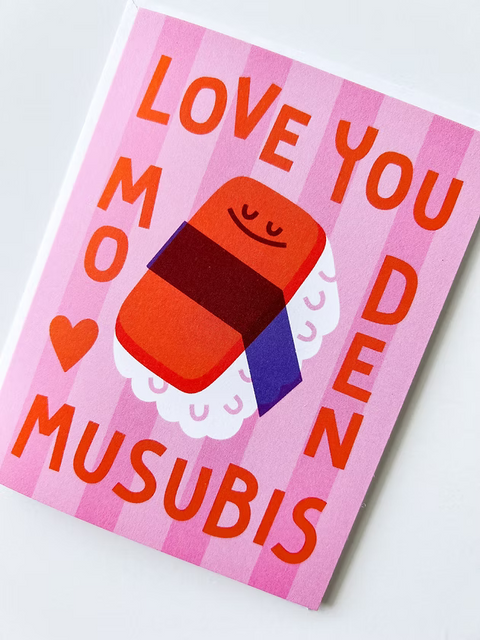 Love You Mo Den Musubis Greeting Card