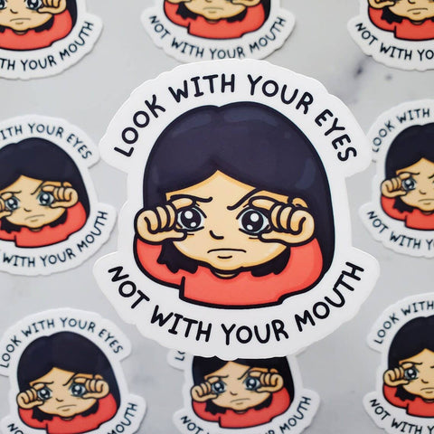 Look With Your Eyes Sticker, Funny Filipino Mom sticker