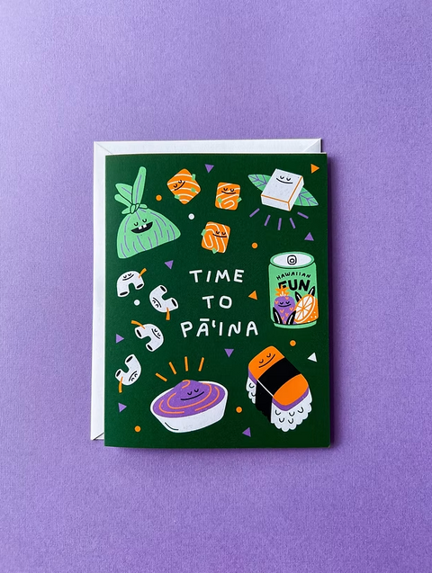Time to Pā'ina Greeting Card