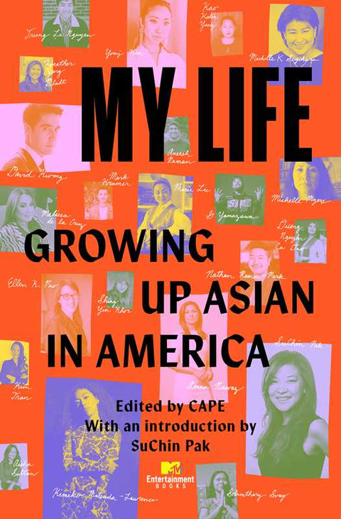 My Life: Growing Up Asian in America by