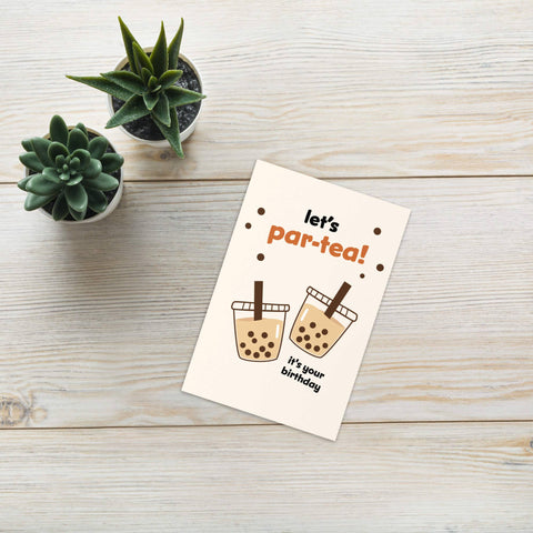 Par-Tea Milk Boba Cute Birthday Card | Bubble Tapioca Pearl Greetings