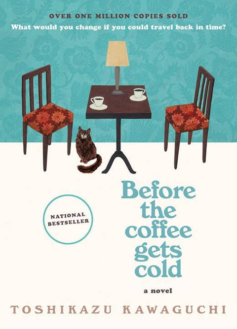 Before the Coffee Gets Cold : Kawaguchi  Toshikazu