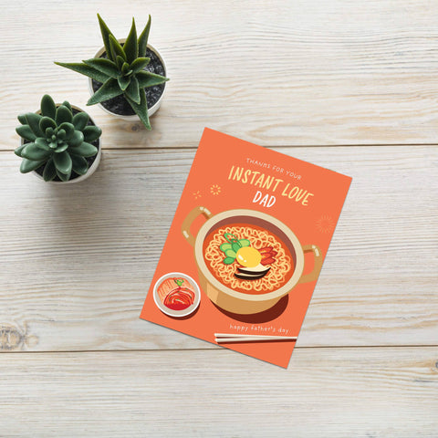 Instant Noodle Father's Day Card | Funny Ramen Pot Pun for Dad