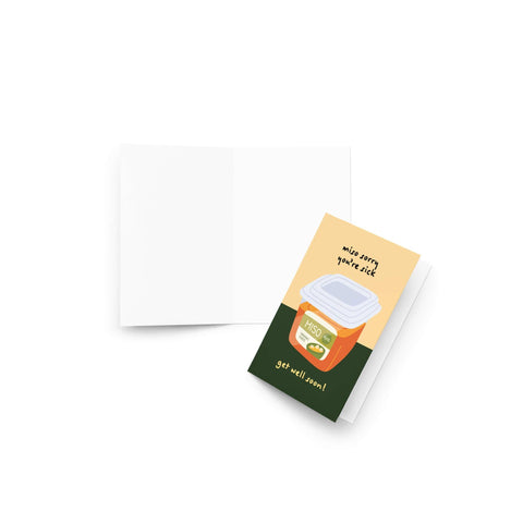 Miso Sorry You’re Sick | Funny Get Well Cards Japanese Paste Encouragement