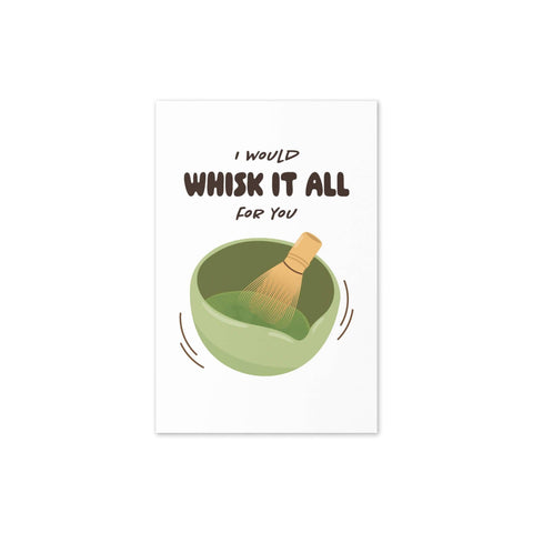 Whisk It All for You | Cute Green Tea Japanese Matcha Asian Greeting Card