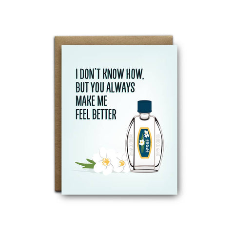 White Flower Oil, Feel Better Friendship Greeting Card